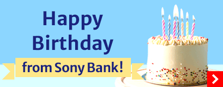 Happy Birthday from Sony Bank!